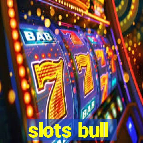 slots bull